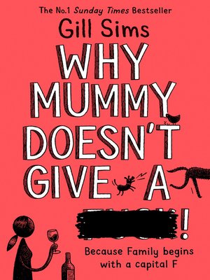 cover image of Why Mummy Doesn't Give a ****!